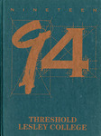Threshold Yearbook, 1994 by Lesley College
